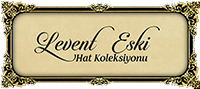 Levent Eski Müze & Hat Koleksiyonu